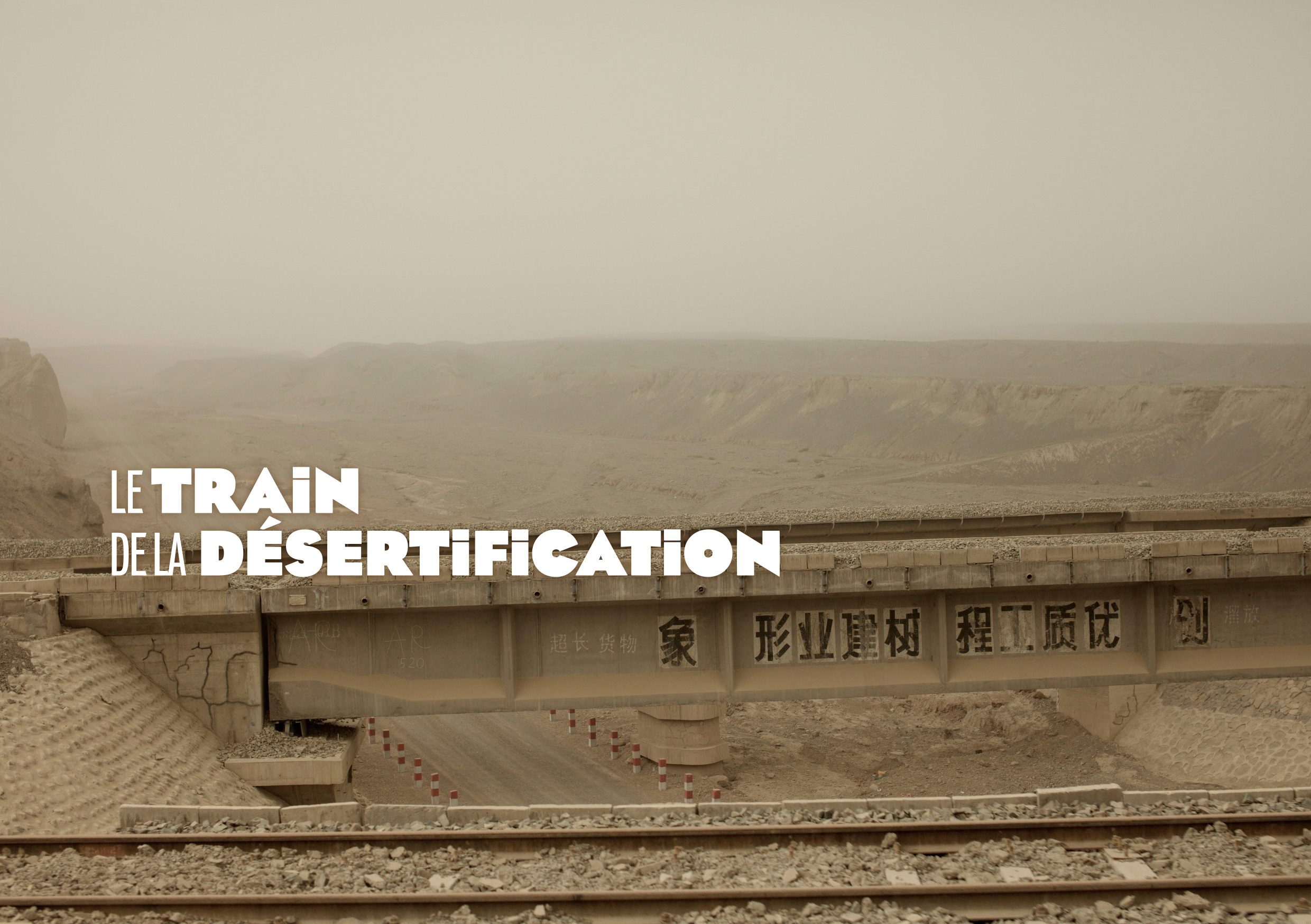Le train de la désertification