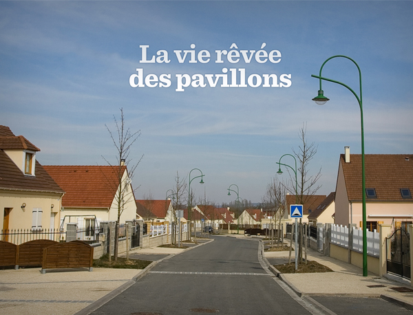 La Vie Rêvée des Pavillons